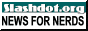 News for Nerds - Slashdot.org